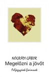 NÓGRÁDI GÁBOR - Megelőzni a jövőt [eKönyv: epub, mobi]