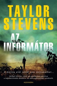 Taylor Stevens - Az informátor [eKönyv: epub, mobi]