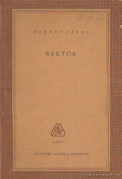 DEMÉNY JÁNOS - Bartók [antikvár]