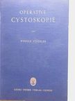 Werner Staehler - Operative Cystoskopie [antikvár]
