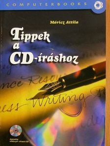 Móricz Attila - Tippek a CD-íráshoz [antikvár]