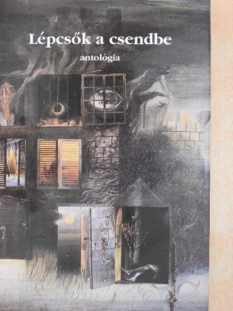 Benyovszky Anita - Lépcsők a csendbe [antikvár]
