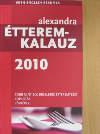 Alexandra étteremkalauz 2010 [antikvár]