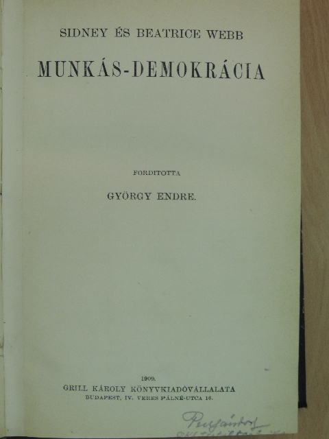 Beatrice Webb - Munkás-demokrácia I. (töredék) [antikvár]