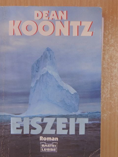 Dean Koontz - Eiszeit [antikvár]