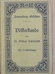 Dr. Michael Haberlandt - Völkerkunde (gótbetűs) [antikvár]