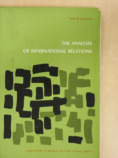 Karl. W. Deutsch - The Analysis of International Relations [antikvár]