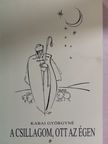 Kabai Györgyné - A csillagom, ott az égen [antikvár]