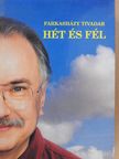 Farkasházy Tivadar - Hét és fél (dedikált példány) [antikvár]