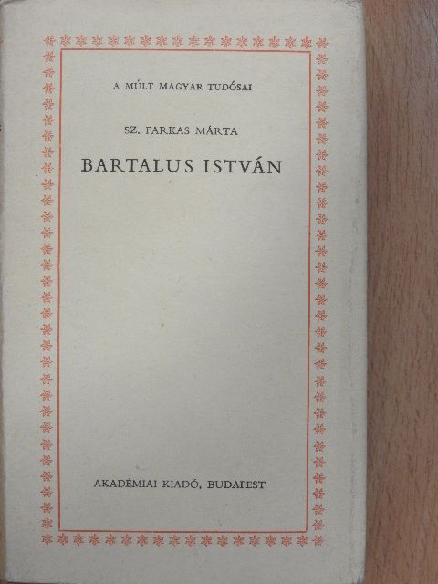 Sz. Farkas Márta - Bartalus István [antikvár]