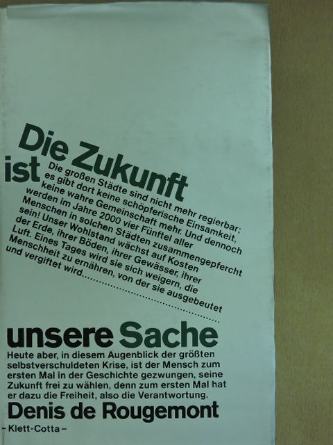 Denis de Rougemont - Die Zukunft ist unsere Sache [antikvár]