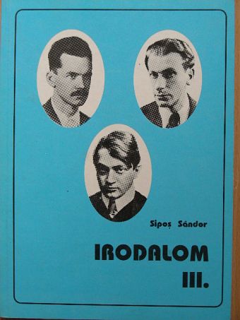 Sipos Sándor - Irodalom III. [antikvár]