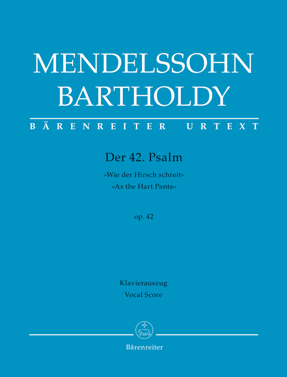 MENDELSSOHN - DER 42. PSALM "WIE DER HIRSCH SCHREIT" OP.42 KLAVIERAUSZUG