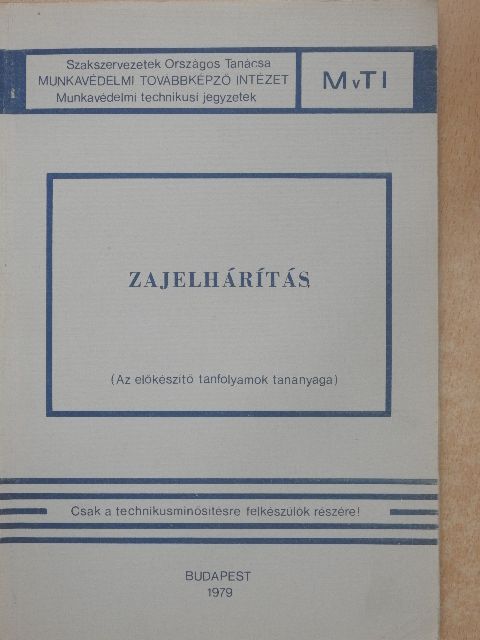 Dr. Tóth Lajosné - Zajelhárítás [antikvár]
