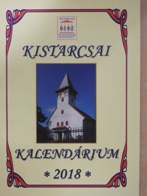 Aszódi Gábor - Kistarcsai kalendárium 2018 [antikvár]