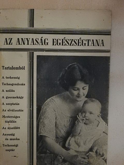 Dr. Arany György - Az anyaság egészségtana [antikvár]