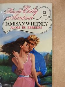 Jamisan Whitney - Álom és ébredés [antikvár]
