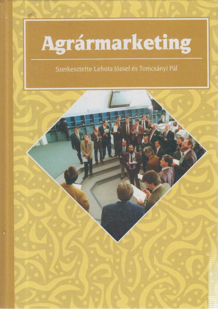Lehota József, Tomcsányi Pál - Agrármarketing [antikvár]