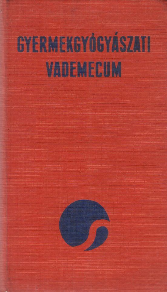 Véghelyi Péter - Gyermekgyógyászati vademecum [antikvár]