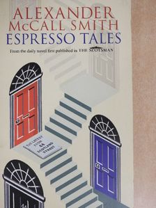Alexander McCall Smith - Espresso Tales [antikvár]