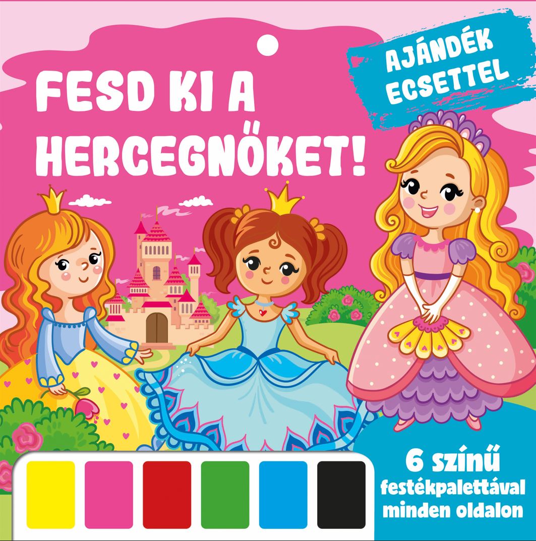 Fesd ki a hercegnőket