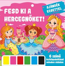 Fesd ki a hercegnőket