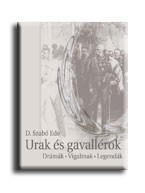 D. Szabó Endre - Urak és gavallérok [szépséghibás]