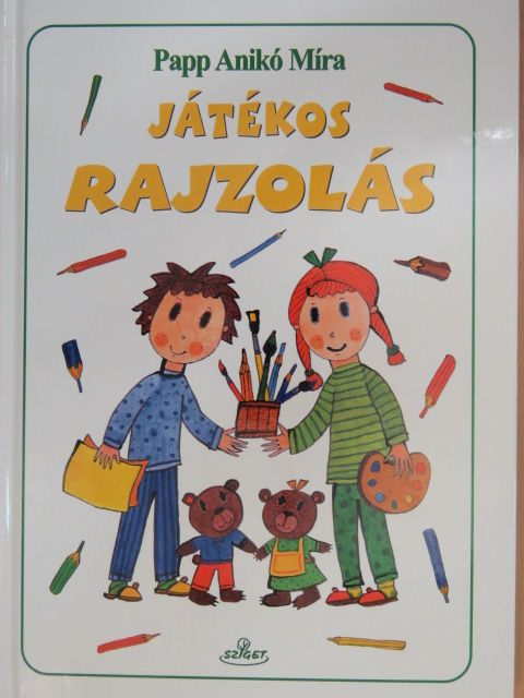 Papp Anikó Míra - Játékos rajzolás [antikvár]