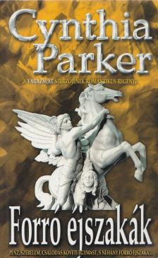 Cynthia Parker - Forró éjszakák [antikvár]