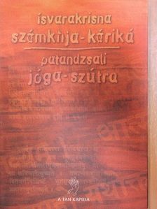 Ísvarakrisna - A számvetés megokolása/Az igázás szövétneke [antikvár]