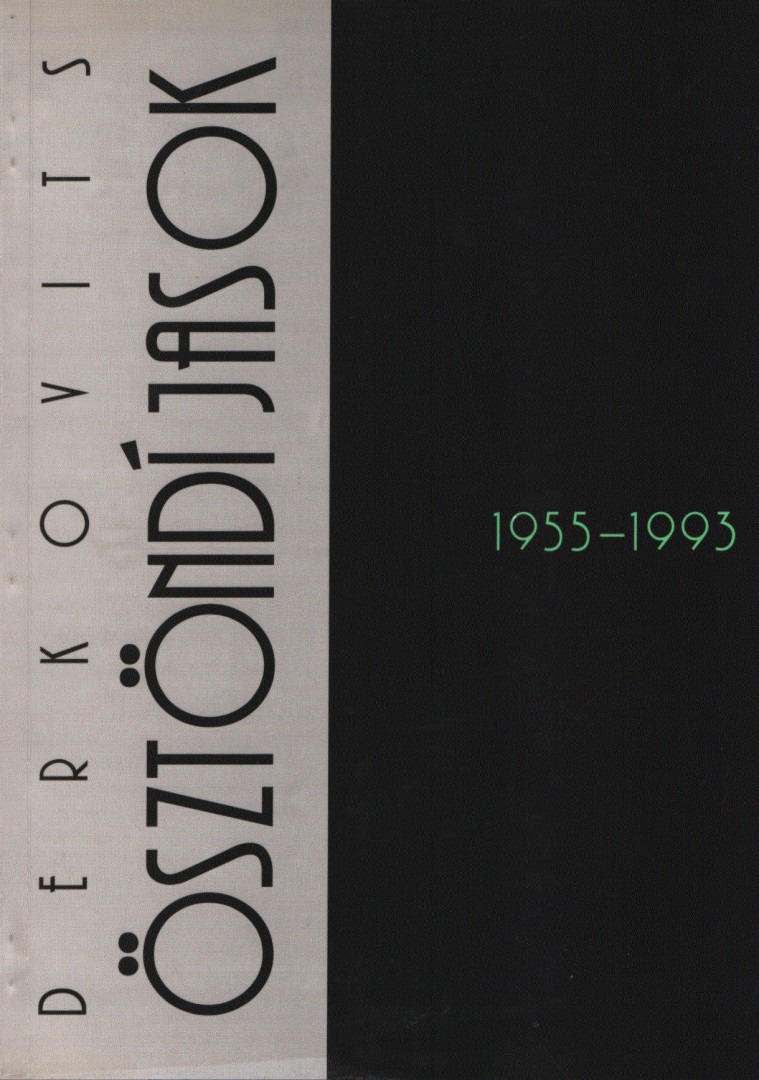 Derkovits ösztöndíjasok (1955-1993) kiállítása [antikvár]
