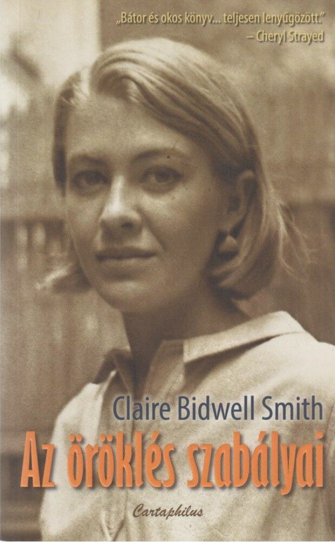 Claire Bidwell Smith - Az öröklés szabályai [antikvár]