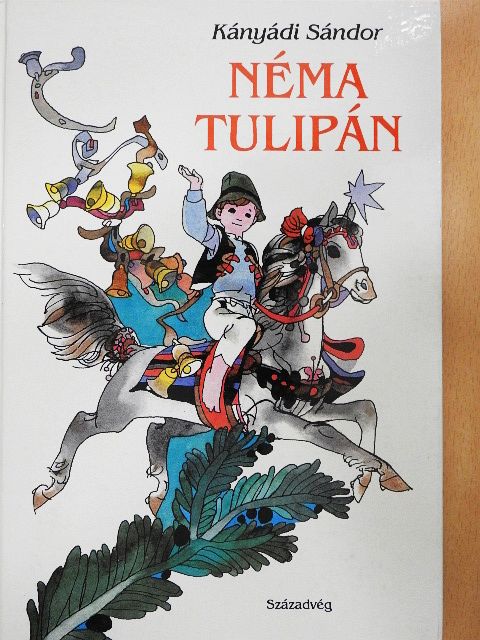Kányádi Sándor - Néma tulipán [antikvár]