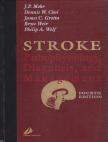 J.P. Mohr, Dennis W. Choi, James C. Grotta, Bryce Weir, Philip A. Wolf - Stroke: Pathophysiology, Diagnosis, and Management [antikvár]