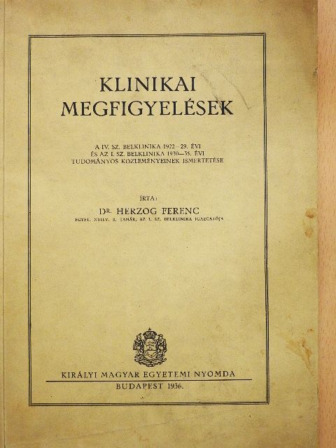 Dr. Herzog Ferenc - Klinikai megfigyelések [antikvár]