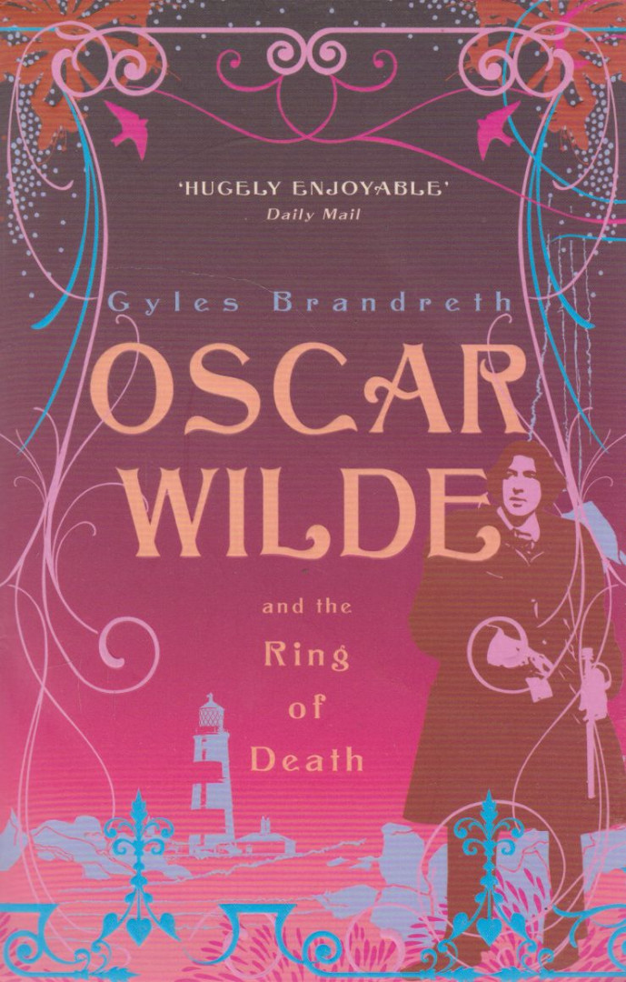 GYLES BRANDRETH - Oscar Wilde and the Ring of Death [antikvár]