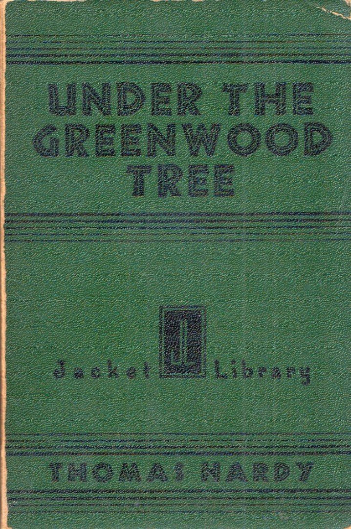Thomas Hardy - Under the Greenwood Tree [antikvár]