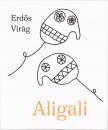 Erdős Virág - Aligali