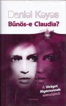 Daniel Keyes - Bűnös-e Claudia? [antikvár]