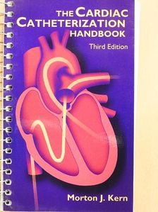Lisa Schiller - The Cardiac Catheterization Handbook [antikvár]