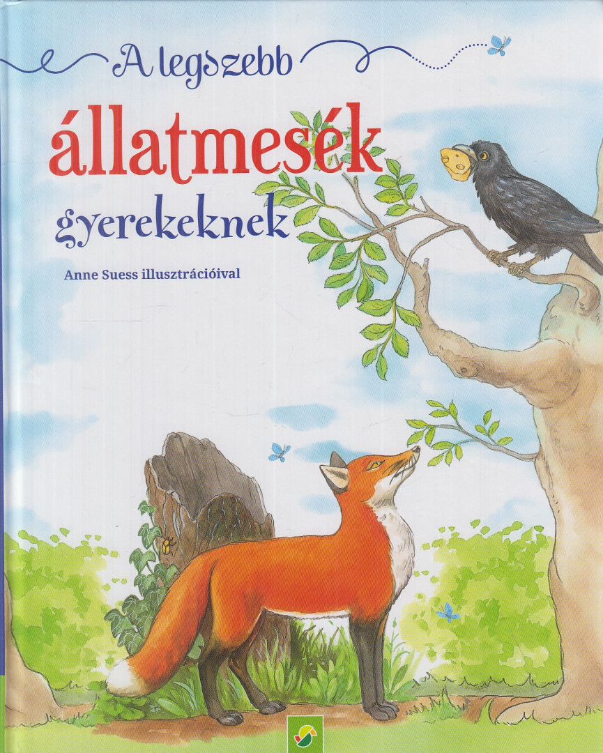 Karla S. Sommer - A ​legszebb állatmesék gyerekeknek [antikvár]