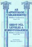 Benyik György (szerk.) - Az apostolok cselekedetei / Szent Pál levelei a korintusiakhoz [antikvár]