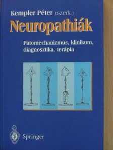 Dr. Hermányi Zsolt - Neuropathiák [antikvár]