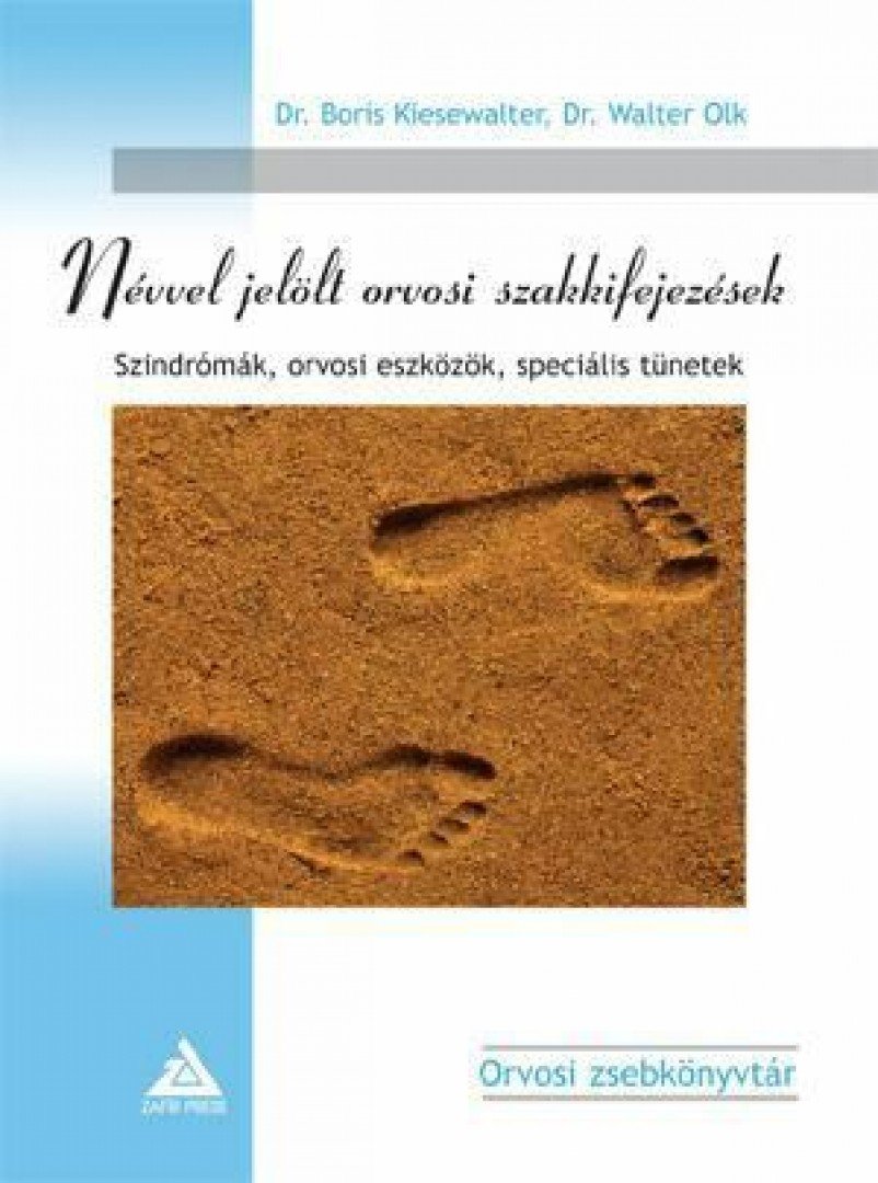 KIESEWALTER, BORIS DR., Walter Olk - Névvel jelölt orvosi szakkifejezések [antikvár]