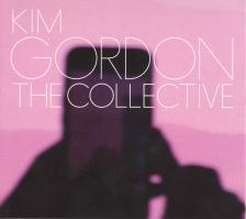 KIM GORDON - THE COLLECTIVE CD KIM GORDON