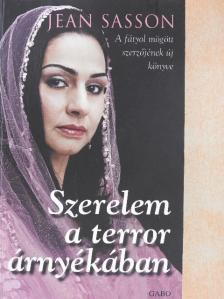 Jean Sasson - Szerelem a terror árnyékában [antikvár]