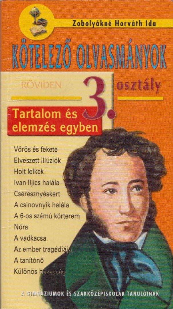 Zobolyákné Horváth Ida - Kötelező olvasmányok röviden 3. osztály [antikvár]