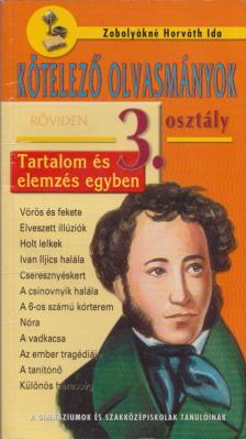 Zobolyákné Horváth Ida - Kötelező olvasmányok röviden 3. osztály [antikvár]