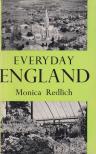 Monica Redlich - Everyday England [antikvár]