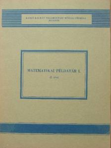 Nagy Dezsőné - Matematikai példatár I/2. [antikvár]
